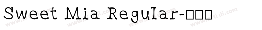 Sweet Mia Regular字体转换